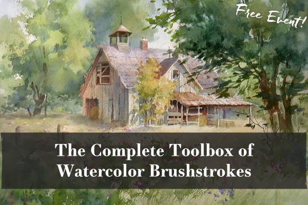 The Complete Toolbox of Watercolor Brushstrokes 