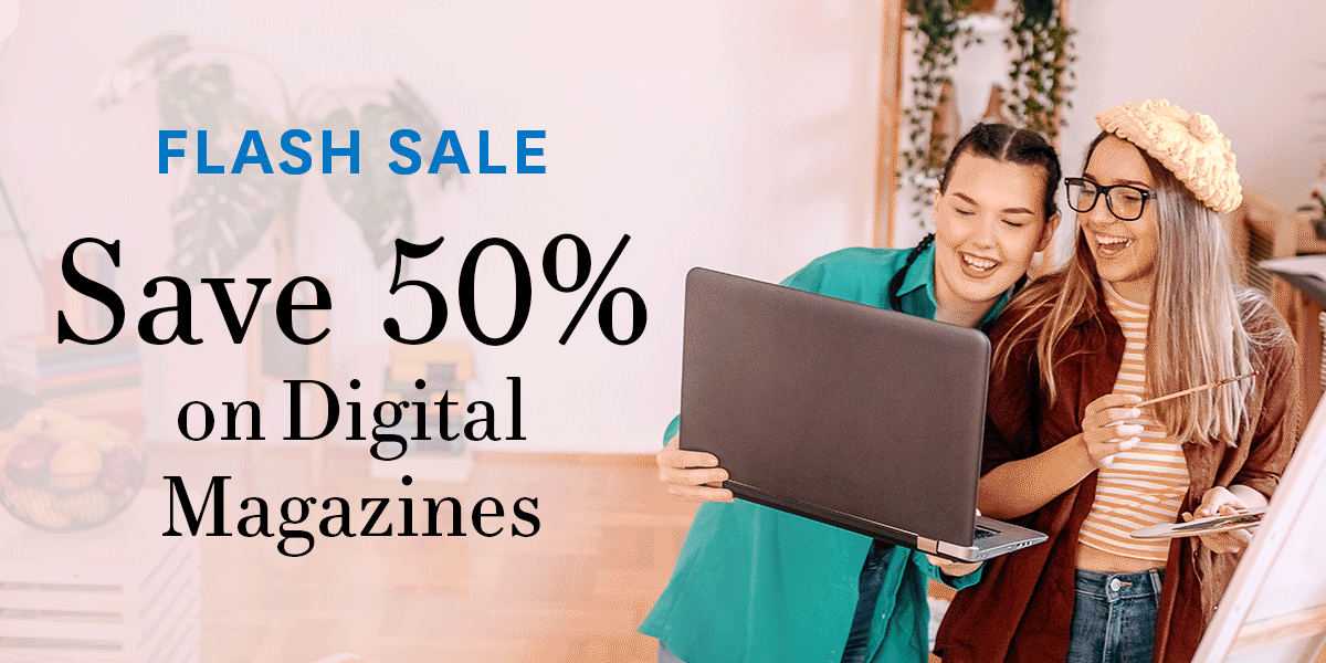 Save 50% on Digital Magazines